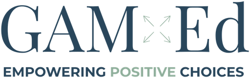 GAM-Ed — Empowering Positive Choices